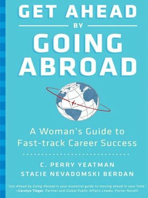 cover image of Get Ahead by Going Abroad